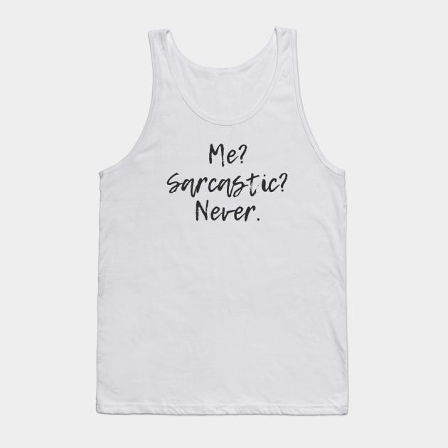 Sarcastic Tank Top by ryanmcintire1232